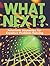 What Next? Futuristic Scenarios for Creative Problem Solving