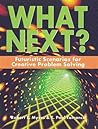 What Next? Futuristic Scenarios for Creative Problem Solving