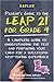 Kaplan Parent'S Guide To The Leap 21 For Grade 4: A Complete Guide To Understanding The Test And Preparing Your Child For A Succes