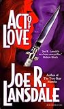Act of Love by Joe R. Lansdale