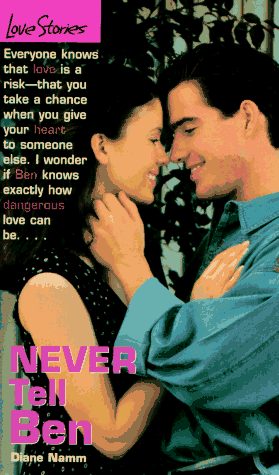 Never Tell Ben (Love Stories For Young Adults, #15)