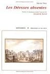 Les Deesses Absentes: Verite Et Simulacre Dans l'Oeuvre de Gerard de Nerval (Collection "Parcours Critique") (French Edition)