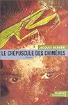 Le Crépuscule des chimères