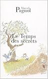 Le Temps des secrets by Marcel Pagnol