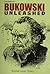 Bukowski Unleashed (Bukowski Journal)