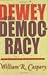 Dewey on Democracy