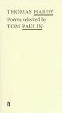 Thomas Hardy: Poems Selected by Tom Paulin (Poet to Poet)
