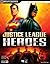 Justice League Heroes Official Strategy Guide (Brady Official Strategy Guide)