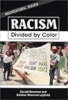 Racism: Divided by Color (Multicultural Issues) Racism: Divided by Color (Multicultural Issues)