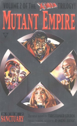Sanctuary (X-Men Mutant Empire #2)