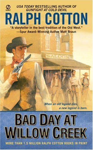 Bad Day at Willow Creek (Mass Market Paperback)