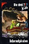 Internetpiraten (Die drei ??? Kids, #12)