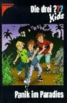 Panik im Paradies (Die drei ??? Kids, #1) Panik im Paradies (Die drei ??? Kids, #1)