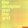 The Designer And The Grid The Designer And The Grid