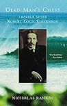 Dead Man's Chest: Travels after Robert Louis Stevenson