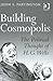 Building Cosmopolis: The Political Thought of H.G. Wells