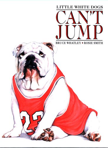 Little White Dogs Can't Jump (Paperback)