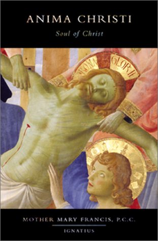Anima Christi: Soul of Christ (Paperback)