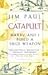 Catapult: Harry and I Build...