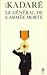 Le Général de l'armée morte by Ismail Kadare