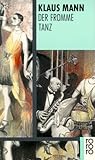 Der fromme Tanz by Klaus Mann