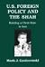 U.S. Foreign Policy and the...