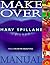 The Makeover Manual by Mary Spillane
