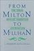 From Milton to McLuhan by J. Hebert Altschull