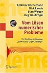 Vom Lösen numerischer Probleme: Ein Streifzug entlang der "SIAM 10x10-Digit Challenge" (Masterclass) (German Edition)