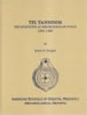 Tel Tanninim: Excavations at Krokodeilon Polis, 1996-1999 (American Schools of Oriental Research Archeological Reports)