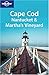 Cape Cod, Nantucket & Martha's Vineyard by Andrew Bender
