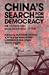 China's Search for Democrac...
