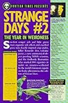 Strange Days 2: The Year in Weirdness
