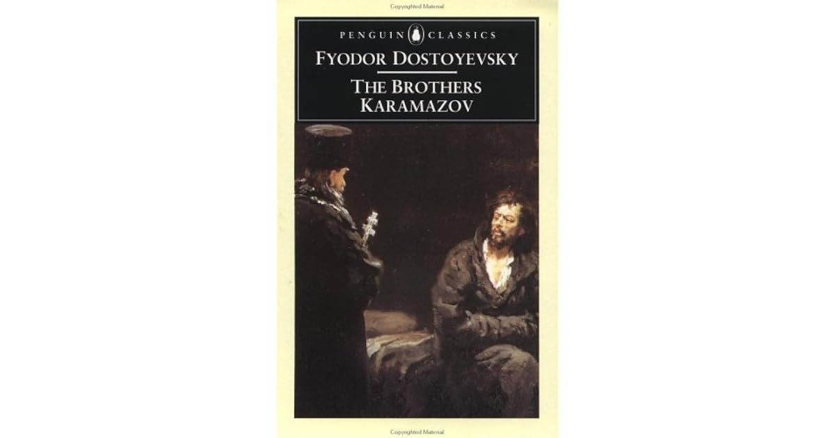 The Brothers Karamazov by Fyodor Dostoevsky