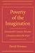 Poverty of the Imagination:...