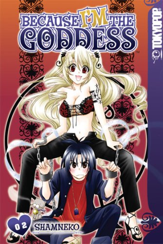 Because I'm the Goddess Volume 2 (Paperback)