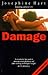 DAMAGE FILM TIE-IN by Josephine Hart DAMAGE FILM TIE-IN by Josephine Hart