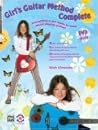 Girl's Guitar Method Complete: Everything a Girl Needs to Know About Playing Guitar!, Book & DVD (Sleeve) Girl's Guitar Method Complete: Everything a Girl Needs to Know About Playing Guitar!, Book & DVD (Sleeve)