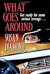 What Goes Around: A Novel What Goes Around: A Novel