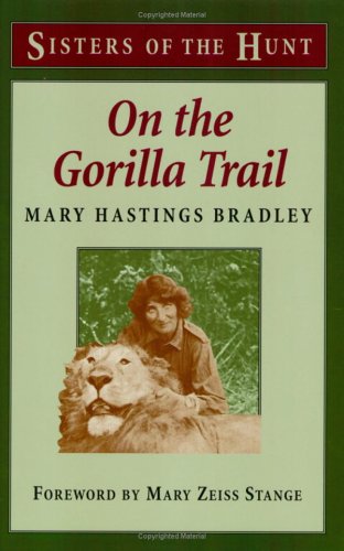 On The Gorilla Trail: Sisters Of The Hunt (Paperback)
