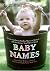 Baby Names: From Aisha to Zander, Mary to Robert...All the Names You'll Ever Need (Collins Gem)