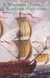 A Maritime History of Scotland, 1650 - 1790