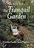 Country Living Gardener The Tranquil Garden: Creating Peaceful Spaces Outdoors