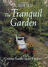 Country Living Gardener The Tranquil Garden: Creating Peaceful Spaces Outdoors Country Living Gardener The Tranquil Garden: Creating Peaceful Spaces Outdoors