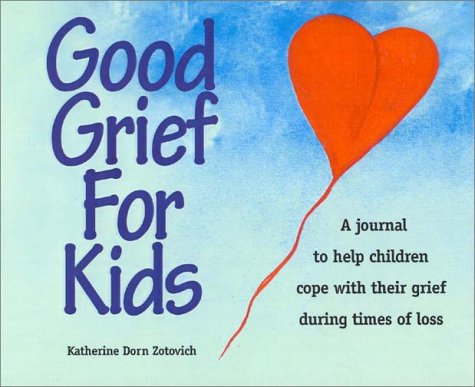 Good Grief For Kids (Paperback)