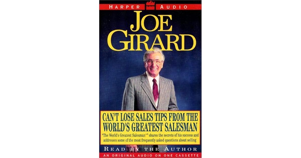Can't Lose Sales Tips from the World's Greatest Salesman by Joe Girard