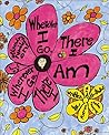 Wherever I Go, There I Am (Alexandra Rambles On! #3)