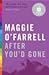 After You'd Gone by Maggie O'Farrell