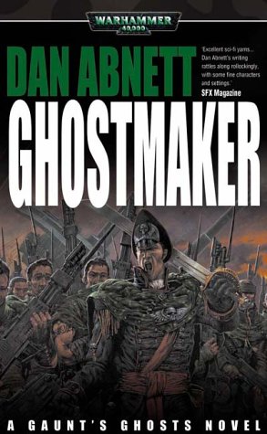 Ghostmaker by Dan Abnett