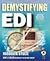 Demystifying EDI